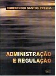 Administração e Regulação