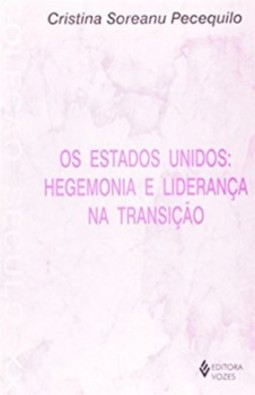 Os Estados Unidos: hegemonia e liderança na transição