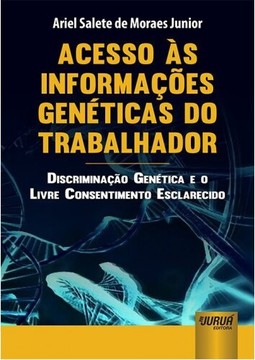 Acesso às Informações Genéticas do Trabalhador