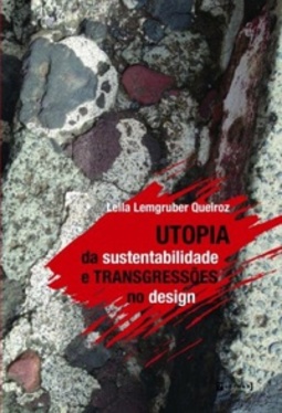 Utopia da Sustentabilidade e Transgressões no Design