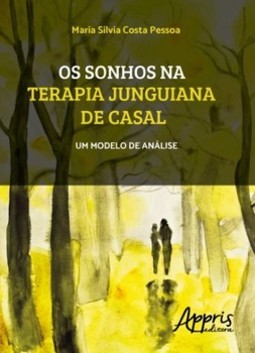 Os sonhos na terapia junguiana de casal: um modelo de análise