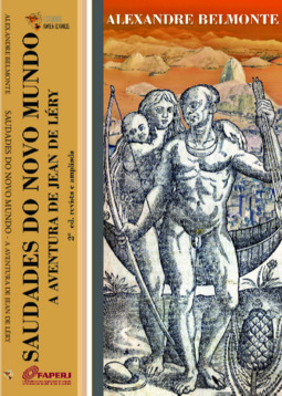 Saudades do Novo Mundo: a aventura de Jean de Léry: revista ampliada