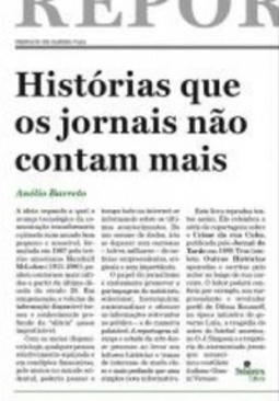 Histórias que os Jornais não Contam Mais