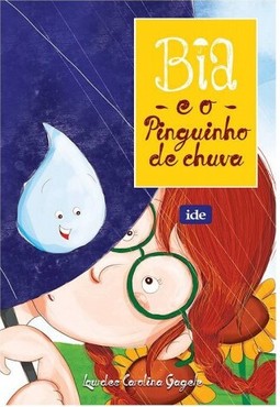 Bia e o Pinguinho de Chuva