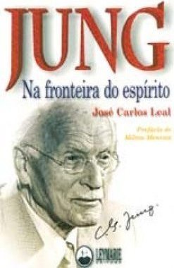 Jung. Na fronteira do Espírito.