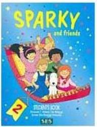 Sparky and Friends: Student´s Book - 2