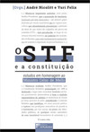 O STF e a constituição: estudos em homenagem ao ministro Celso de Mello