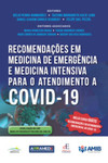 Recomendações em medicina de emergência e medicina intensiva para o atendimento a Covid-19