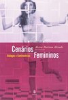 Cenários Femininos: Diálogos e Controvérsias