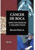 Câncer de Boca: Aspectos  Básicos e Terapêuticos
