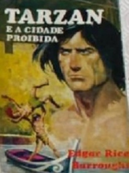 Tarzan e a Cidade Proibida (Obra Completa de Edgar Rice Burroughs #20)