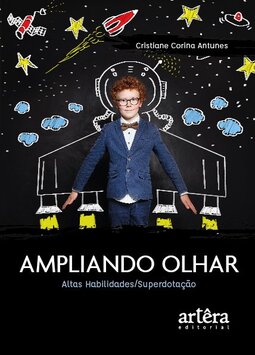 Ampliando olhar: altas habilidades/superdotação