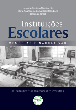 Instituições escolares: memórias e narrativas