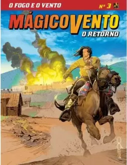 Mágico Vento - O Retorno - volume 3