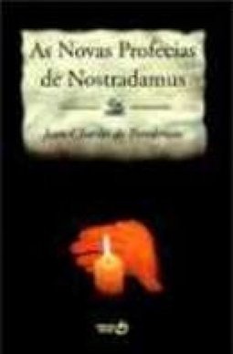As Novas Profecias de Nostradamus