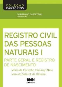Registro civil de pessoas naturais I: parte geral e registro de nascimento