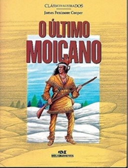 O Último Moicano (Clássicos Ilustrados)