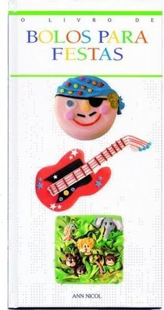 O Livro de Bolos para Festas