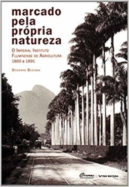 Marcado pela própria natureza: o imperial instituto fluminense de agricultura - 1860 a 1891