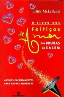 O Livro dos Feitiços de Amor das Bruxas de Salem