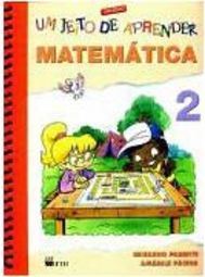 Jeito de Aprender Matemática, Um - 2 série - 1 grau