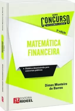 Concurso Descomplicado - Matematica Financeira