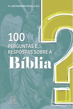 100 perguntas e respostas sobre a Bíblia