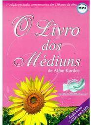 O Livro dos Médiuns de Allan Kardec