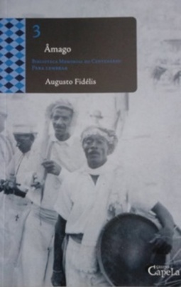 Âmago (Biblioteca Memorial do Centenário - Para Lembrar #3)