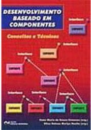 Desenvolvimento Baseado em Componentes: Conceitos e Técnicas