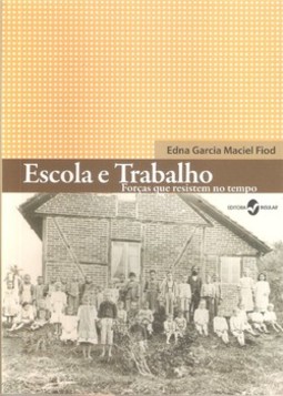 Escola e trabalho: forças que resistem no tempo