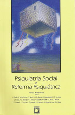 Psiquiatria social e reforma psiquiátrica