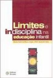 Limites e Indisciplina na Educação Infantil