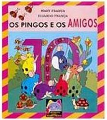 Os Pingos e os Amigos