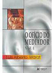 Ofício do Mediador, O - vol. 1
