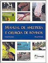 Manual de Anestesia e Cirurgia de Bovinos