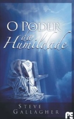 O Poder da Humildade