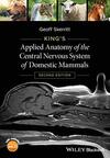 King's Applied Anatomy of the Central Nervous System of Domestic Mammals: Website Associated W/Book