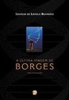 A Última Viagem de Borges: uma Evocação
