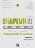 Dreamweaver MX 2004: Criação de Sites e Loja Virtual