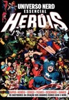 Heróis: Os bastidores da criação dos grandes ícones geek e nerd