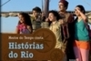 Mestre do Tempo conta Hstórias do Rio
