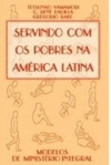 Servindo com os pobres na América Latina