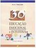 30 Atividades de Educação Emocional e Intuitiva - vol. 1