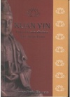 Kuan Yin - Um Retrato Divino da Compaixão