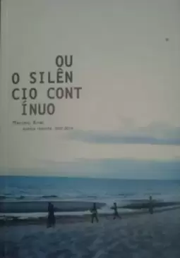 Ou O Silêncio Contínuo