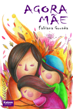 Agora mãe