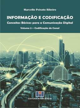 Informação e codificação - conceitos básicos para a comunicação digital: codificação de canal