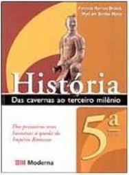 História: das Cavernas ao Terceiro Milênio: 5ª Série - Ens. Fundam.