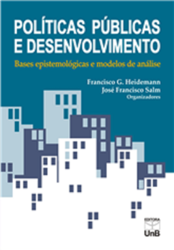 Políticas públicas e desenvolvimento: bases epistemológicas e modelos de anális